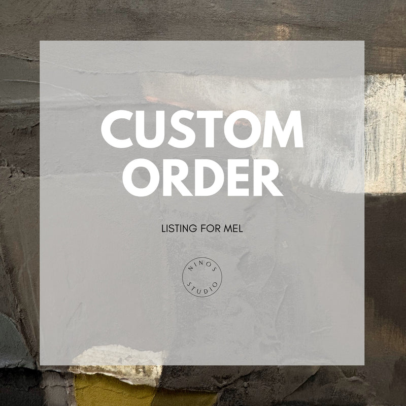 Custom Order for Mel